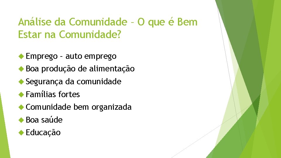 Análise da Comunidade – O que é Bem Estar na Comunidade? Emprego Boa –