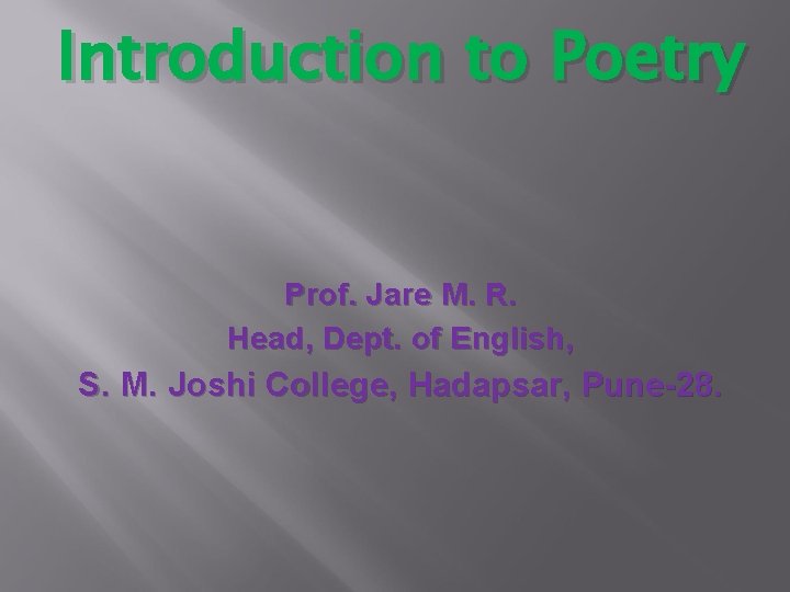 Introduction to Poetry Prof Jare M R Head