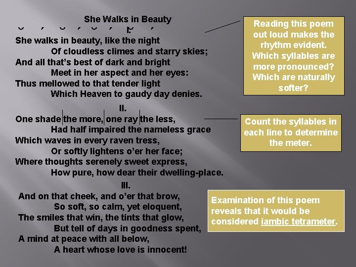 She Walks in Beauty I. She walks in beauty, like the night Of cloudless She Walks in Beauty I. She walks in beauty, like the night Of cloudless