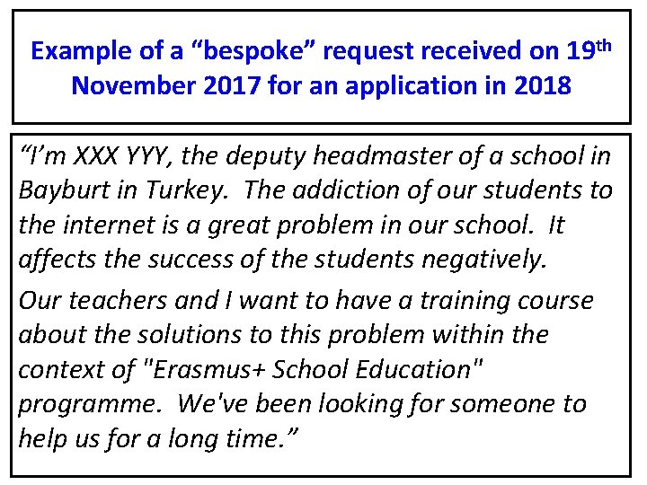 Example of a “bespoke” request received on 19 th November 2017 for аn application