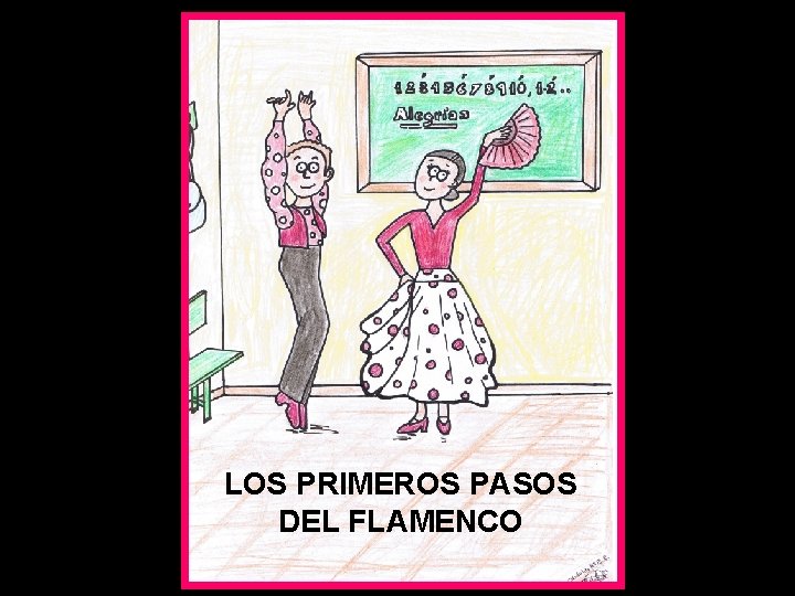 LOS PRIMEROS PASOS DEL FLAMENCO 