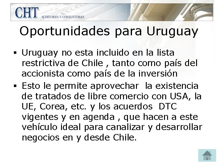 Oportunidades para Uruguay § Uruguay no esta incluido en la lista restrictiva de Chile