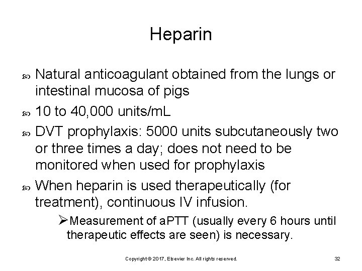 Heparin Natural anticoagulant obtained from the lungs or intestinal mucosa of pigs 10 to