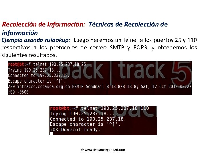 Recolección de Información: Técnicas de Recolección de información Ejemplo usando nslookup: Luego hacemos un