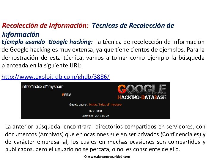 Recolección de Información: Técnicas de Recolección de información Ejemplo usando Google hacking: la técnica