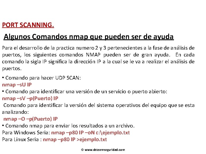 PORT SCANNING. Algunos Comandos nmap que pueden ser de ayuda Para el desarrollo de