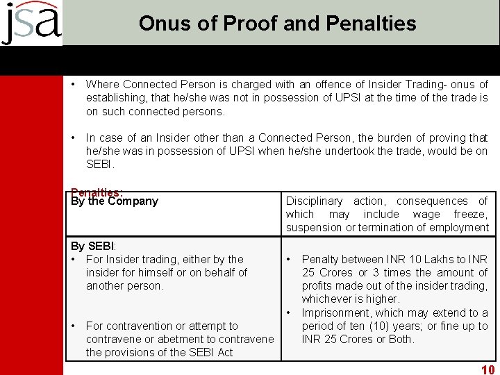 Onus of Proof and Penalties • Where Connected Person is charged with an offence