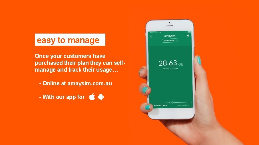 easy to manage Once your customers have purchased their plan they can selfmanage and