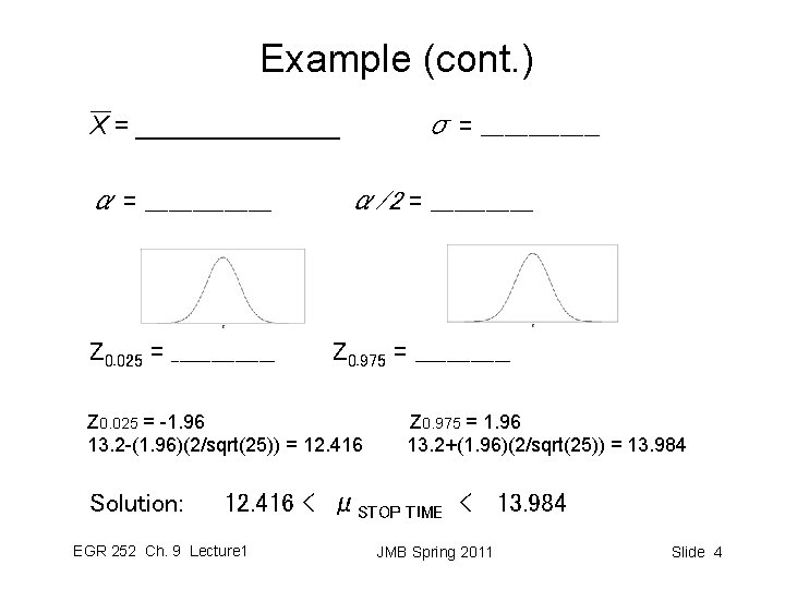 Example (cont. ) σ = ________ X = _______ α = ________ Z 0.