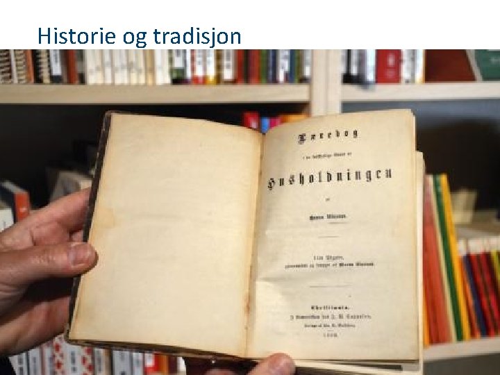 Historie og tradisjon 32 