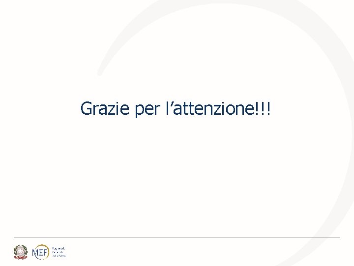 Grazie per l’attenzione!!! Grazie per l’attenzione!!!