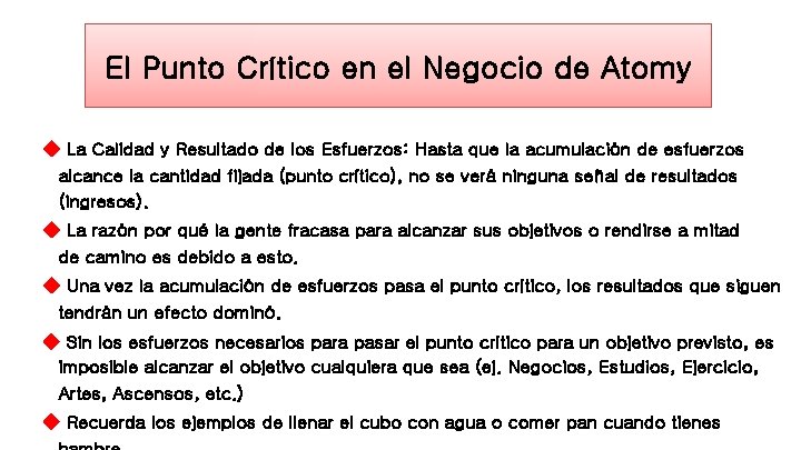 El Punto Crítico en el Negocio de Atomy ◆ La Calidad y Resultado de