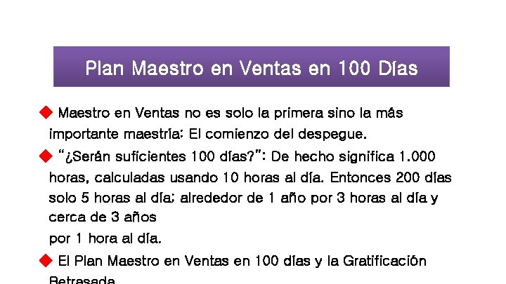 Plan Maestro en Ventas en 100 Días ◆ Maestro en Ventas no es solo