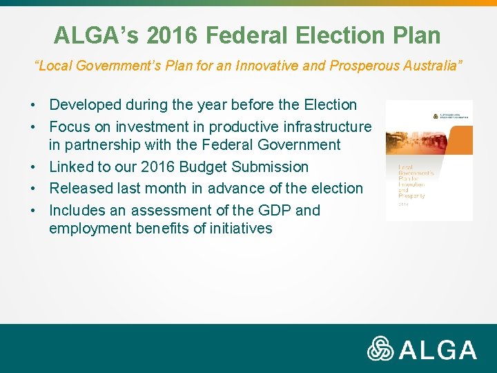 ALGA’s 2016 Federal Election Plan “Local Government’s Plan for an Innovative and Prosperous Australia”