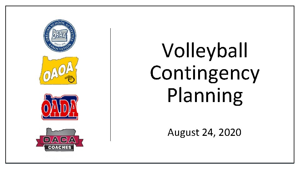 Volleyball Contingency Planning August 24, 2020 