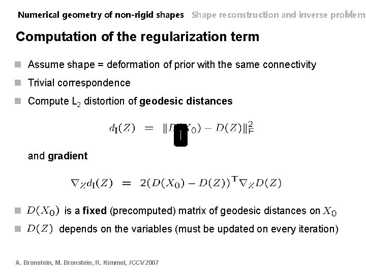 16 Numerical geometry of non-rigid shapes Shape reconstruction and inverse problems Computation of the