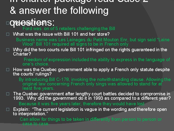 In charter package read Case 2 & answer the following Who was Ford? questions: