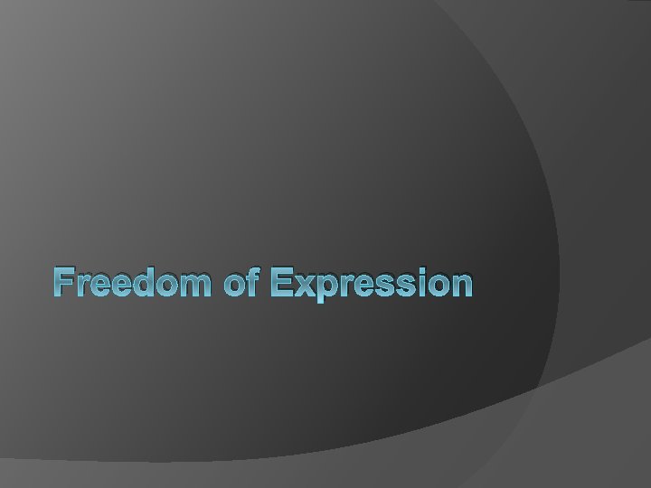 Freedom of Expression 