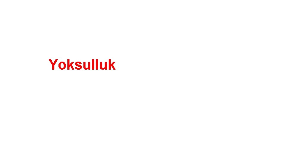 Yoksulluk 