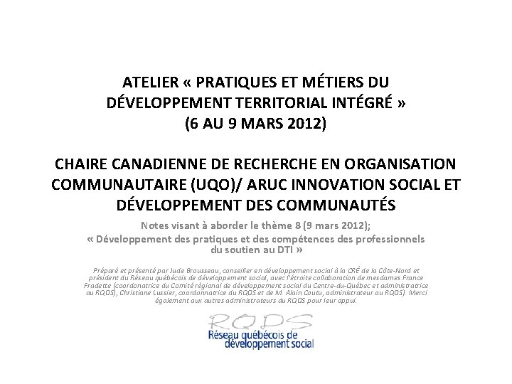 ATELIER « PRATIQUES ET MÉTIERS DU DÉVELOPPEMENT TERRITORIAL INTÉGRÉ » (6 AU 9 MARS