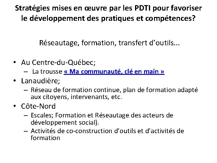 Stratégies mises en œuvre par les PDTI pour favoriser le développement des pratiques et