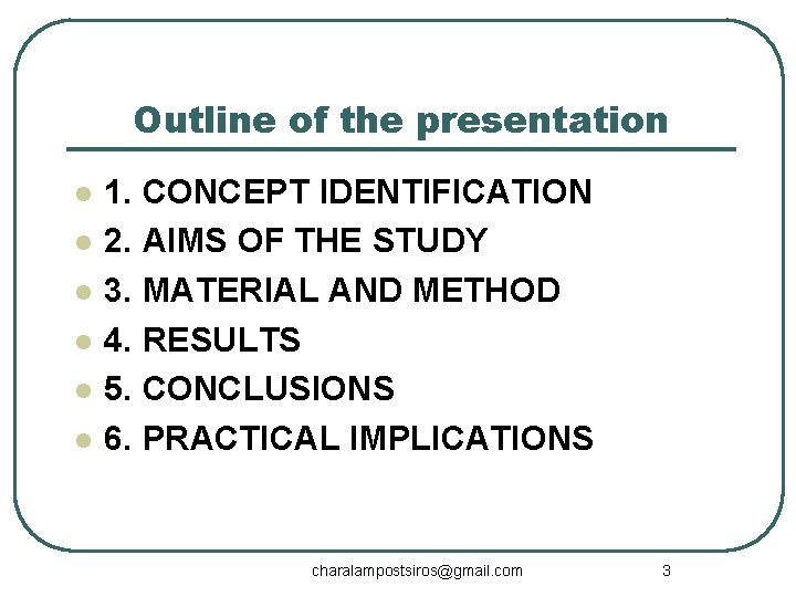 Outline of the presentation l l l 1. CONCEPT IDENTIFICATION 2. AIMS OF THE