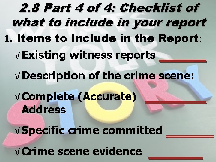 2. 8 Part 4 of 4: Checklist of what to include in your report