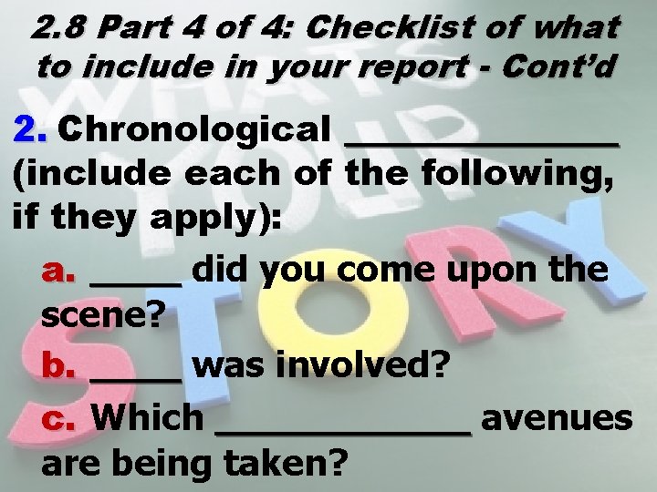2. 8 Part 4 of 4: Checklist of what to include in your report