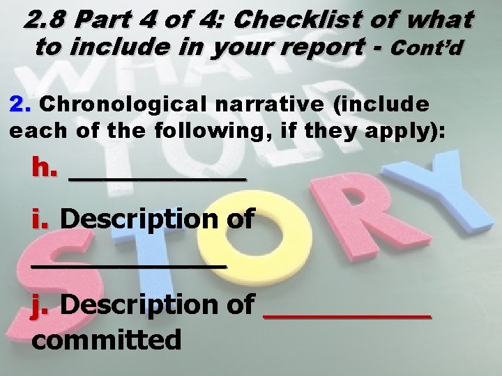 2. 8 Part 4 of 4: Checklist of what to include in your report