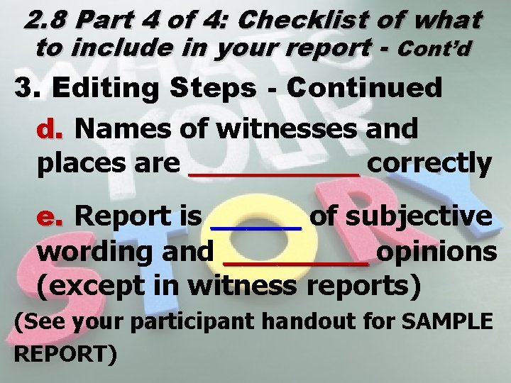 2. 8 Part 4 of 4: Checklist of what to include in your report