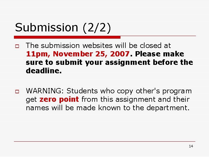 Submission (2/2) o o The submission websites will be closed at 11 pm, November Submission (2/2) o o The submission websites will be closed at 11 pm, November