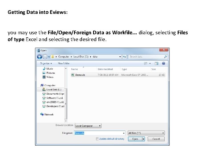 Getting Data into Eviews: you may use the File/Open/Foreign Data as Workfile. . .
