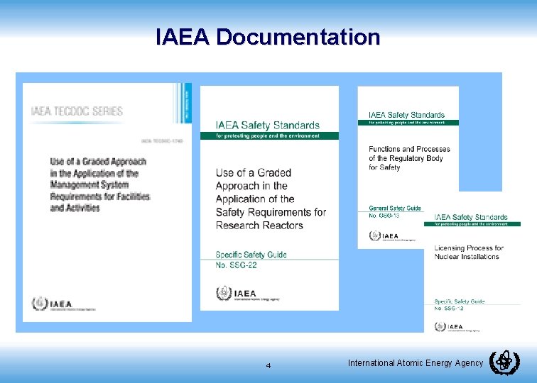 IAEA Documentation 4 International Atomic Energy Agency 
