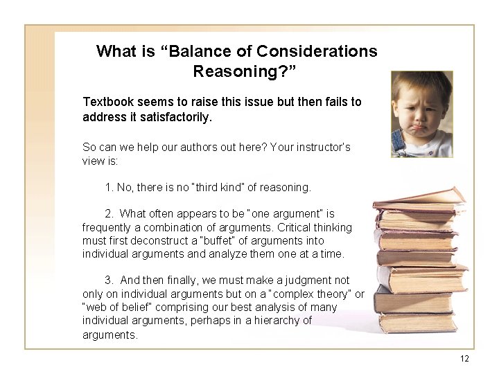 What is “Balance of Considerations Reasoning? ” Textbook seems to raise this issue but What is “Balance of Considerations Reasoning? ” Textbook seems to raise this issue but