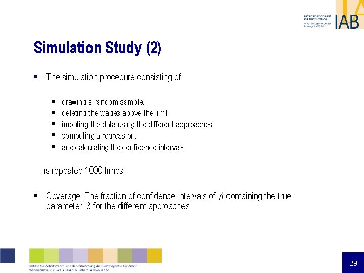Simulation Study (2) § The simulation procedure consisting of § § § drawing a Simulation Study (2) § The simulation procedure consisting of § § § drawing a