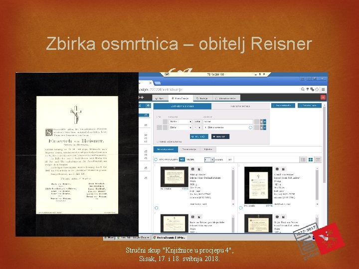 Zbirka osmrtnica – obitelj Reisner Stručni skup "Knjižnice u procjepu 4", Sisak, 17. i