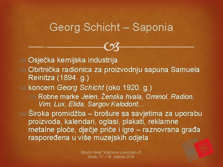 Georg Schicht – Saponia Osječka kemijska industrija Obrtnička radionica za proizvodnju sapuna Samuela Reinitza