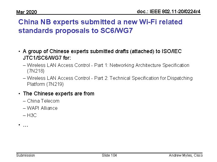 doc. : IEEE 802. 11 -20/0224 r 4 Mar 2020 China NB experts submitted