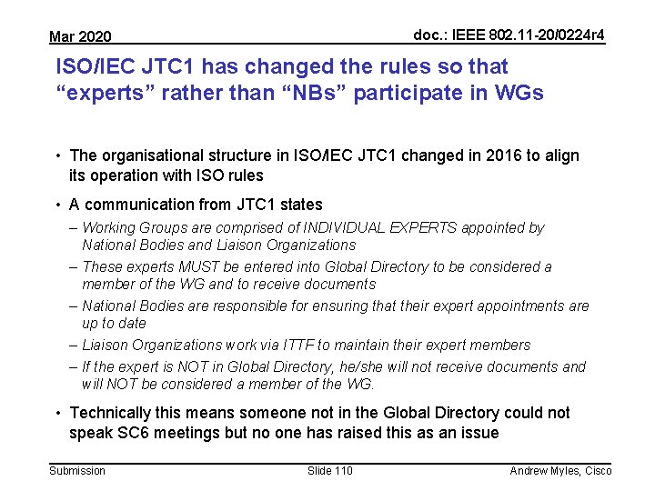 doc. : IEEE 802. 11 -20/0224 r 4 Mar 2020 ISO/IEC JTC 1 has