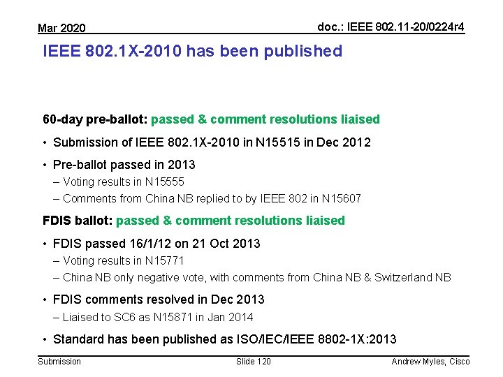 doc. : IEEE 802. 11 -20/0224 r 4 Mar 2020 IEEE 802. 1 X-2010