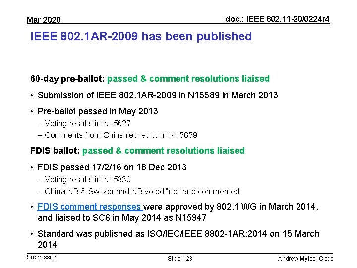 doc. : IEEE 802. 11 -20/0224 r 4 Mar 2020 IEEE 802. 1 AR-2009
