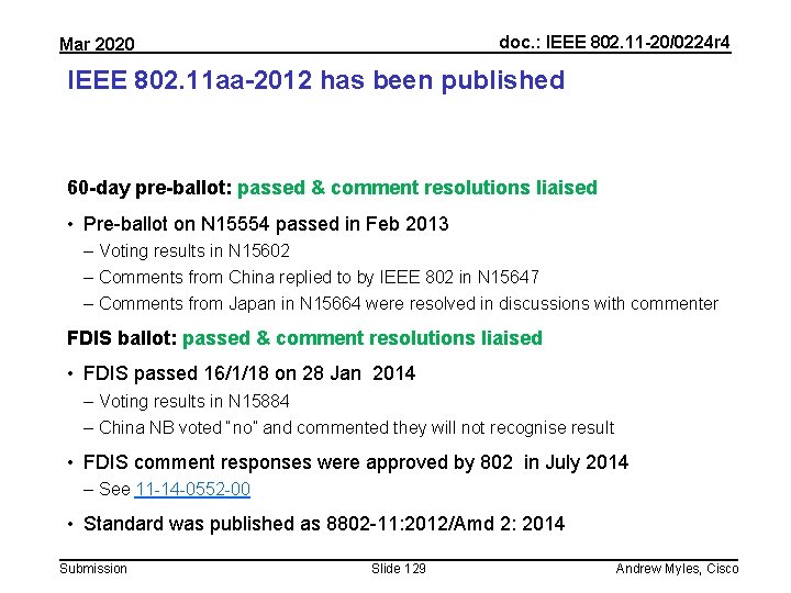 doc. : IEEE 802. 11 -20/0224 r 4 Mar 2020 IEEE 802. 11 aa-2012
