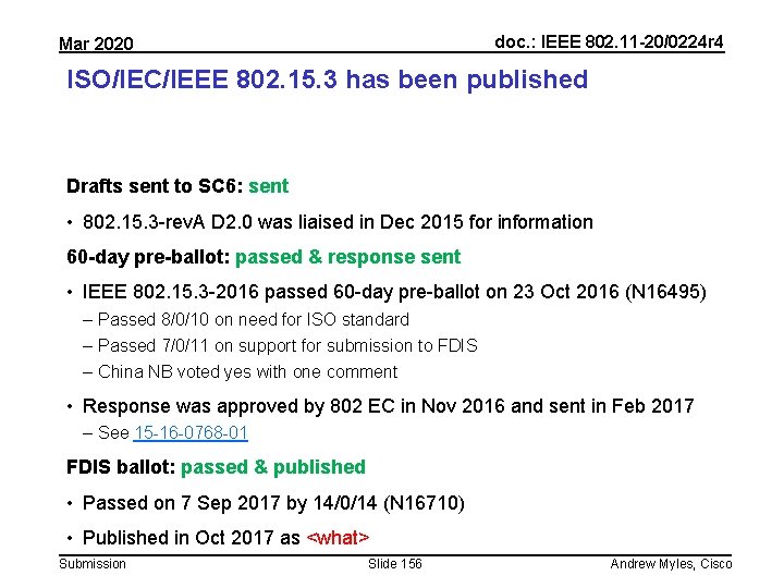 doc. : IEEE 802. 11 -20/0224 r 4 Mar 2020 ISO/IEC/IEEE 802. 15. 3