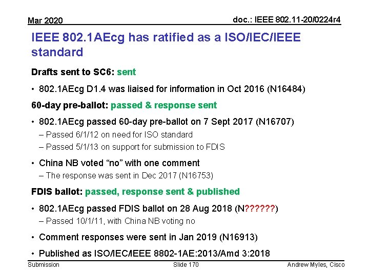 doc. : IEEE 802. 11 -20/0224 r 4 Mar 2020 IEEE 802. 1 AEcg