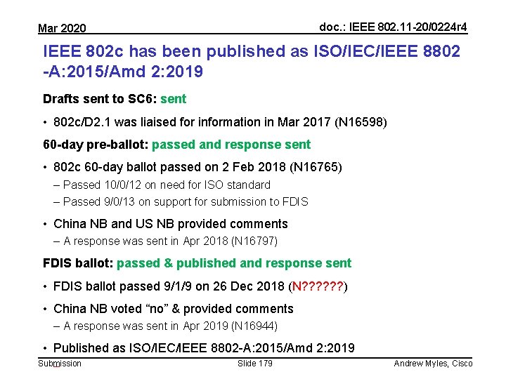 doc. : IEEE 802. 11 -20/0224 r 4 Mar 2020 IEEE 802 c has