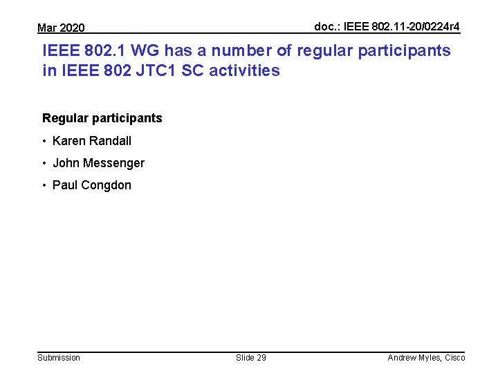 doc. : IEEE 802. 11 -20/0224 r 4 Mar 2020 IEEE 802. 1 WG
