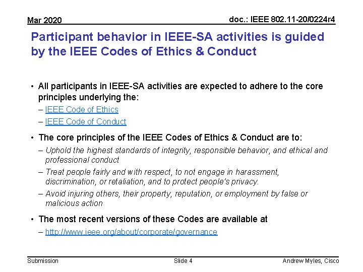 doc. : IEEE 802. 11 -20/0224 r 4 Mar 2020 Participant behavior in IEEE-SA