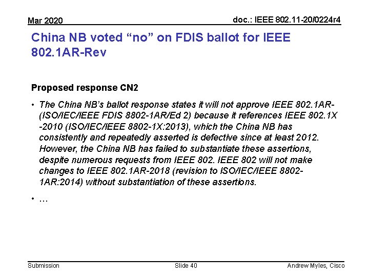 doc. : IEEE 802. 11 -20/0224 r 4 Mar 2020 China NB voted “no”