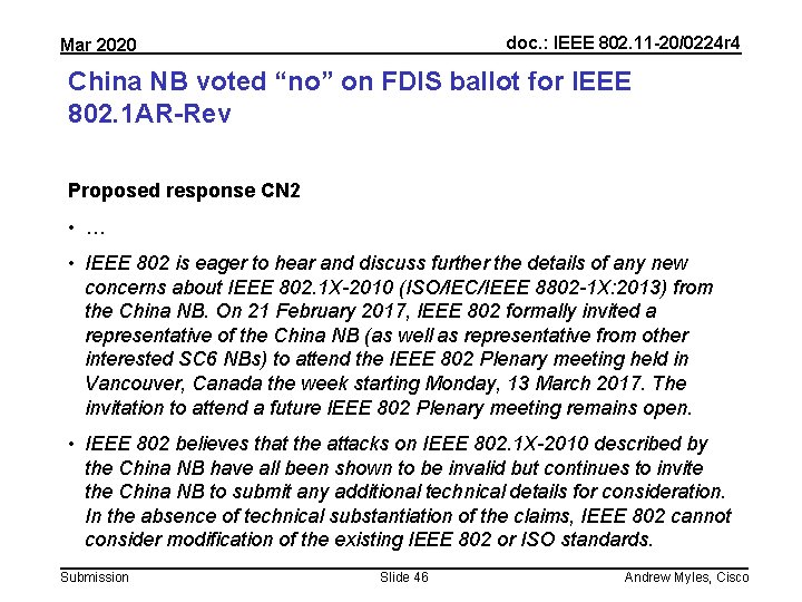 doc. : IEEE 802. 11 -20/0224 r 4 Mar 2020 China NB voted “no”