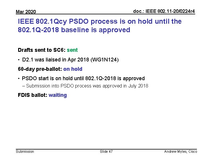 doc. : IEEE 802. 11 -20/0224 r 4 Mar 2020 IEEE 802. 1 Qcy